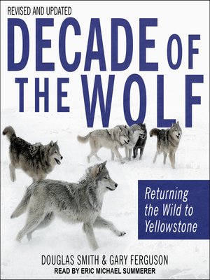 cover image of Decade of the Wolf, Revised and Updated